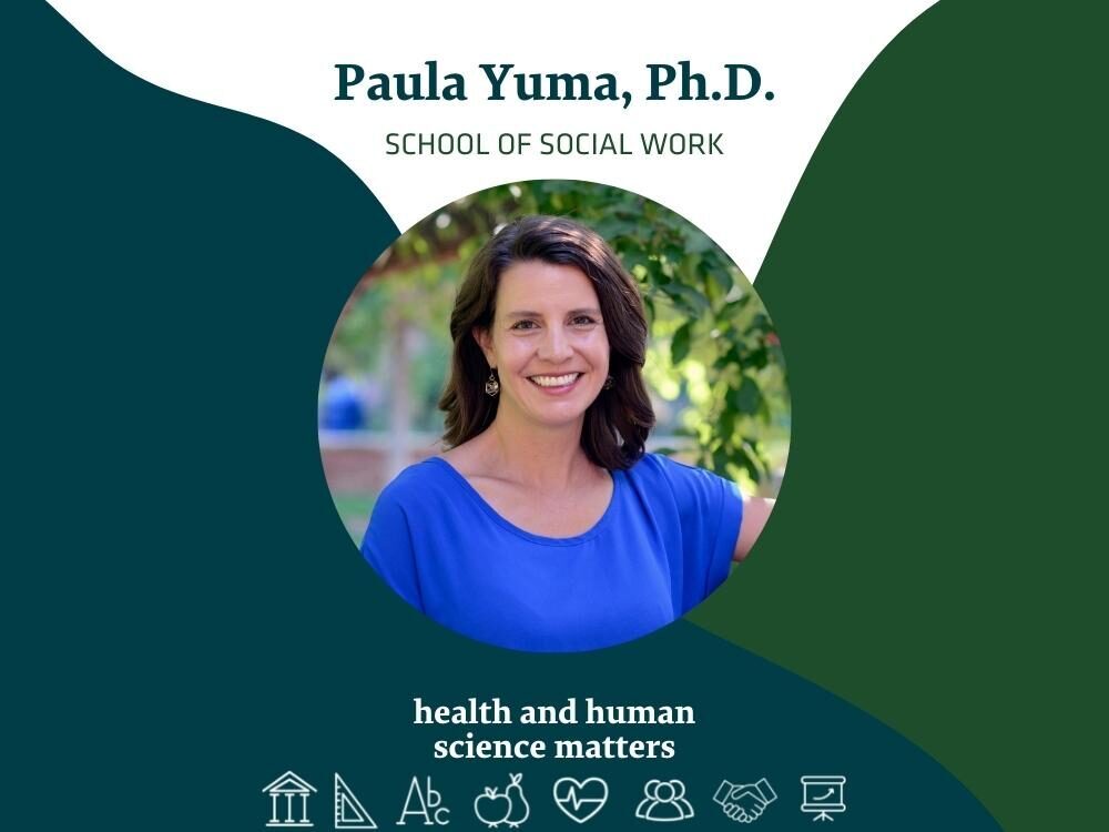 Paula Yuma, Ph.D. - School of Social Work - Health and Human Science Matters